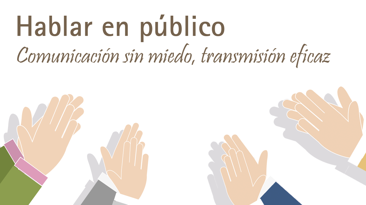 Hablar en público. Comunicación sin miedo, presentaciones eficaces 2026MOOC004